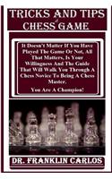 Tricks and Tips of Chess Game
