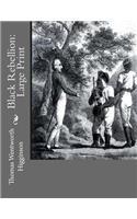 Black Rebellion: Large Print