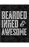Bearded Inked & Awesome Notebook: Journal, Diary or Sketchbook with Wide Ruled Paper