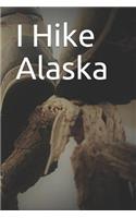 I Hike Alaska