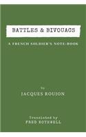 Battles & Bivouacs: A French Soldier's Note-Book