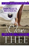 Closer Walk with Thee