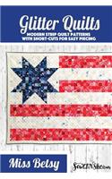 Miss Betsy Glitter Quilt Pattern