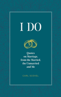 I Do