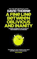 Fine Line Between Oblivious and Inanity