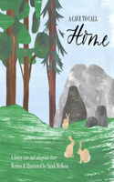 Cave to Call Home