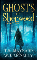 Ghosts of Sherwood