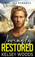 Lovingly Restored: (1 West Isle Romance)