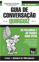 Guia de Conversação Português-Quirguiz e dicionário conciso 1500 palavras