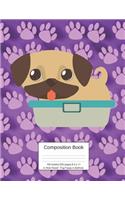 Composition Book 100 Sheets/200 Pages/8.5 X 11 In. Wide Ruled/Pug Puppy in Bathtub