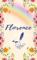 Florence: Unique Lined Notebook with Personalized Name: Beautiful Journal Pink Flowers Rainbow