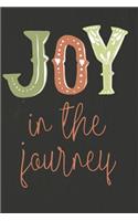 Joy in the Journey: A Daily Prayer Journal Notebook to Write In, with Matte Soft Cover. 120 Blank Lined Pages for Thoughts, Prayers, Thanks and Devotions
