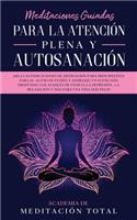 Meditaciones Guiadas Para La Atencion Plena y Autosanacion