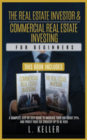 THE REAL ESTATE INVESTOR AND COMMERCIAL REAL ESTATE INVESTING for beginners