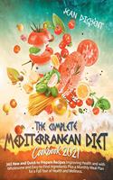 The Complete Mediterranean Diet Cookbook 2021