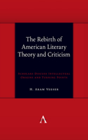 Rebirth of American Literary Theory and Criticism