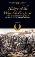 History of the Waterloo Campaign