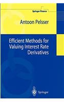 Efficient Methods for Valuing Interest Rate Derivatives