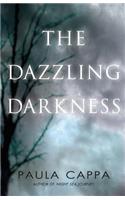 The Dazzling Darkness