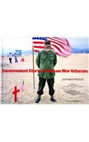 Inconvenient Stories: Vietnam War Veterans