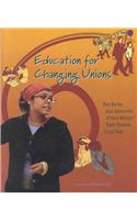 Education for Changing Unions