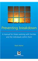 Preventing Breakdown