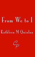 From We to I