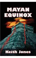 Mayan Equinox