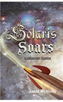 Solaris Soars: (4 Solaris Saga)