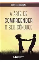 Arte de Compreender O Seu Cônjuge