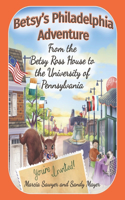 Betsy's Philadelphia Adventure