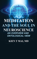MEDITATION and THE SOUL in NEUROSCIENCE