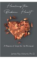 Healing the Broken Heart