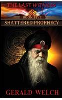 Shattered Prophecy