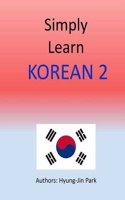 Simply Learn Korean 2