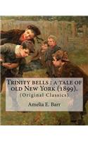 Trinity bells