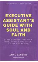 Executive Assistants Guide With Soul and Faith