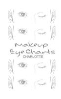 Makeup Eye Charts Charlotte