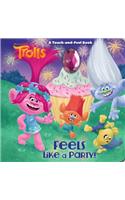 Feels Like a Party! (DreamWorks Trolls)