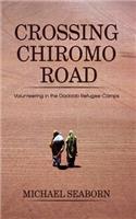 Crossing Chiromo Road: Volunteering in the Dadaab Refugee Camps