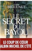 Secret Du Bayou (Le)