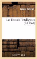 Les Fêtes de l'Intelligence