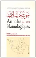 Annales Islamologiques 44
