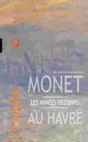 Monet au Havre