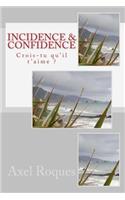 Incidence & Confidence