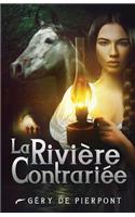 La Rivière contrariée