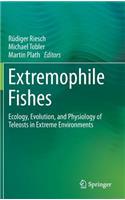 Extremophile Fishes