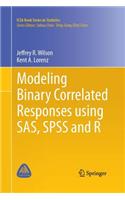 Modeling Binary Correlated Responses Using Sas, SPSS and R