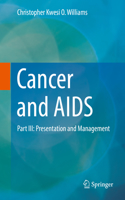 Cancer and AIDS