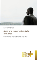 Avoir une conversation réelle avec Dieu